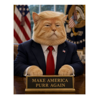 Trump Cat Portrait – Make America Purr Again Poster