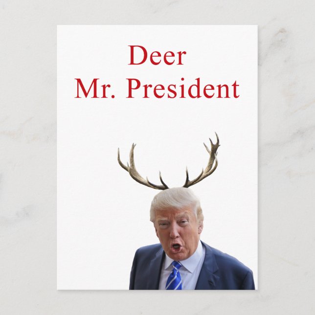 Trump Christmas: Deer Mr. President Holiday Postcard (Front)