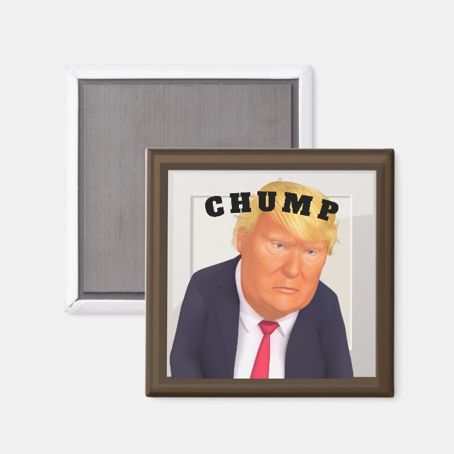 Trump/Chump Magnet (Front/Back)