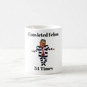 Trump Convicted Felon Coffee Mug