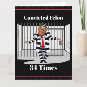 Trump Convicted Felon Greeting Card