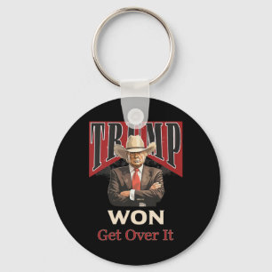 Trump Cowboy Won Get Over It Keychain