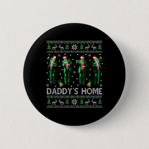 Trump Daddys Home White House Dance Make Xmas Grea 2 Inch Round Button