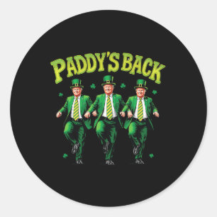Trump Dancing Funny St Patricks Day Drinking Paddy Classic Round Sticker