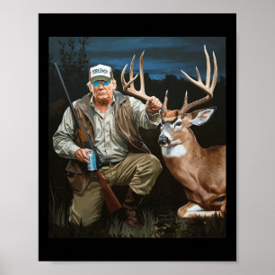 Trump Deer Hunting Donald Trump Old School Camoufl Poster