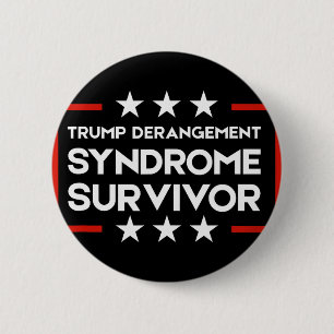 Trump Derangement Syndrome Survivor  2 Inch Round Button