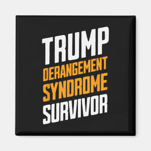 Trump Derangement Syndrome Survivor 3  Magnet