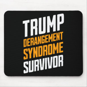 Trump Derangement Syndrome Survivor 3  Mouse Pad
