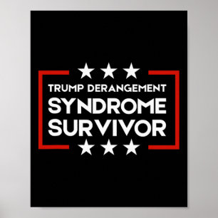 Trump Derangement Syndrome Survivor  Poster