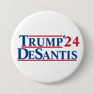 Trump / DeSantis '24 3 Inch Round Button