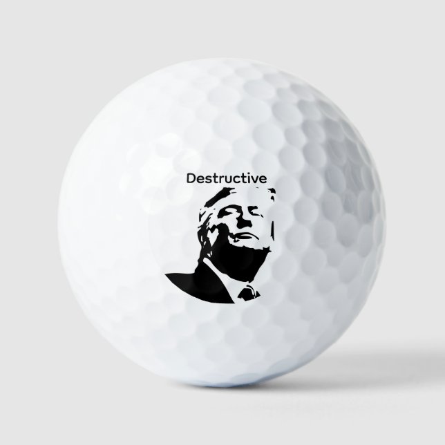 Trump/Destructive Golf balls (Front)