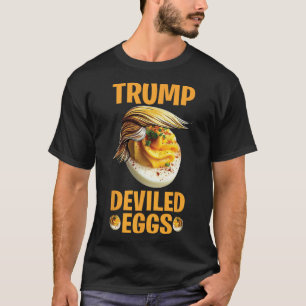 Trump Deviled Eggs Funny Political Thanksgiving T-Shirt