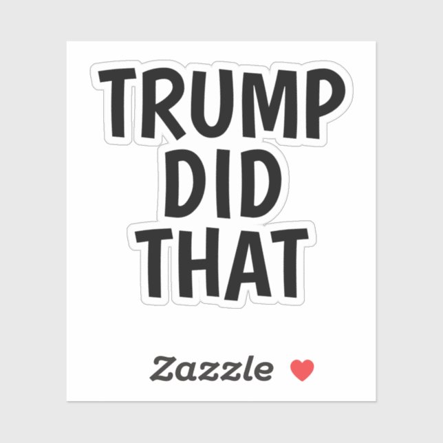 Trump did that (Sheet)