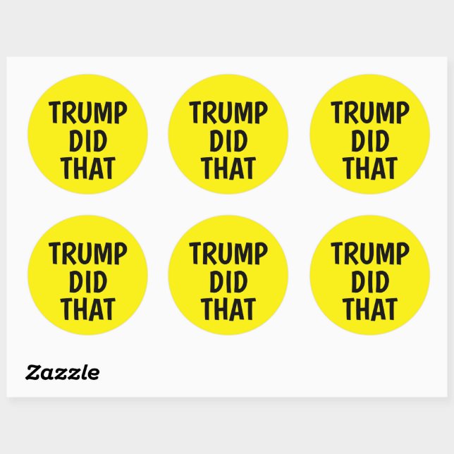 Trump did that classic round sticker (Sheet)