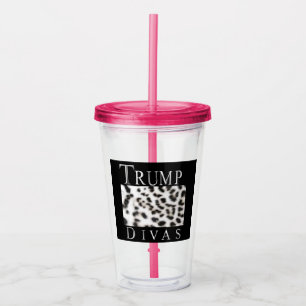 TRUMP DIVAS  ACRYLIC TUMBLER