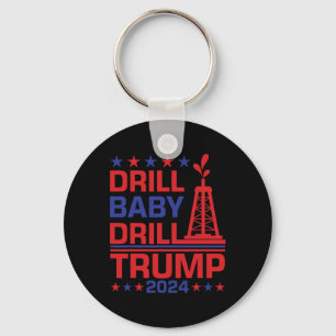 Trump Drill Byby Republican Funny Quote Keychain
