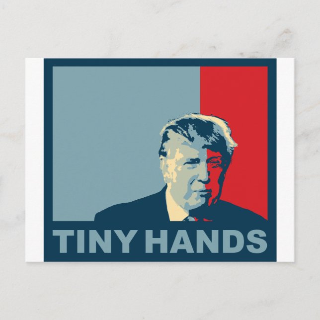 Trump/Drumpf: Tiny Hands (Hope colours) Postcard (Front)