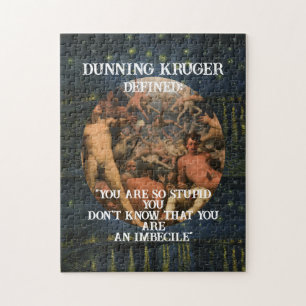 Trump Dunning Kruger: Stupid people Republicans Jigsaw Puzzle