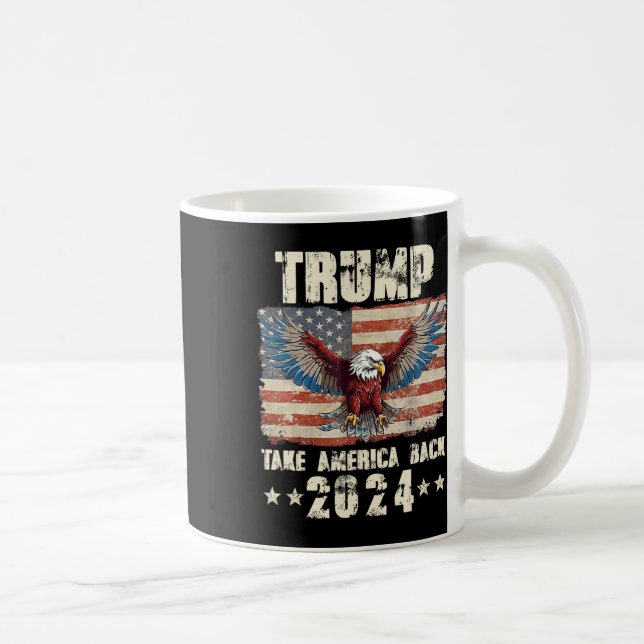 Trump Eagle Usa President 2024 Take America Back M Coffee Mug (Right)