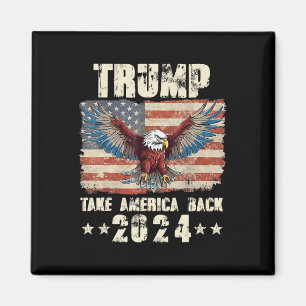 Trump Eagle Usa President 2024 Take America Back M Magnet