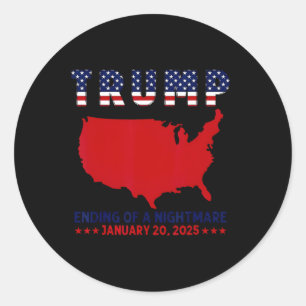 Trump Ending Of A Scary Night January 20th 2025 Classic Round Sticker