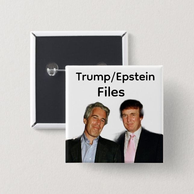Trump/Epstein Files Button (Front & Back)