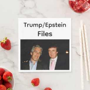 Trump/Epstein Files Paper Napkin