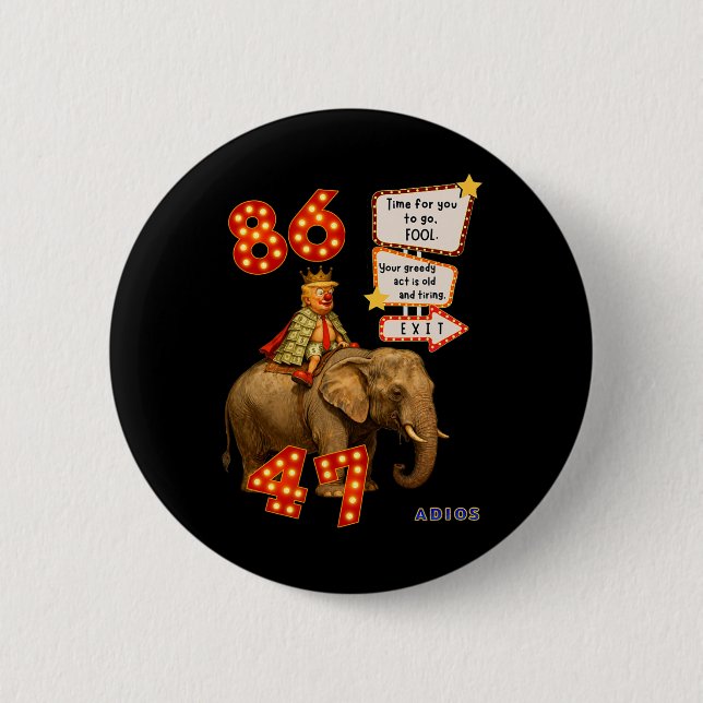 Trump Exits - Time To Go.  2 Inch Round Button (Front)