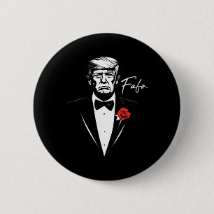 Trump Fafo F Around Find Out Funny 2 Inch Round Button