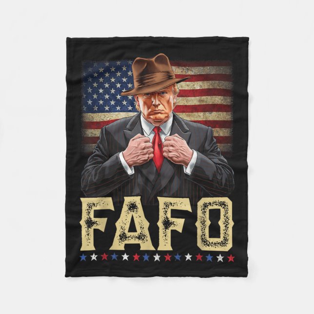 Trump Fafo F Around Find Out Us Flag Patriotic Fleece Blanket (Front)