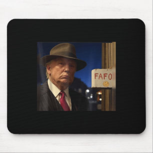 Trump Fafo Meme Trump Fafo F Around Find Out Us  Mouse Pad