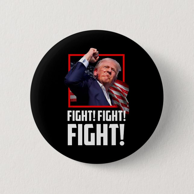 Trump Fight Fighting Fighters Supporters Americans 2 Inch Round Button (Front)
