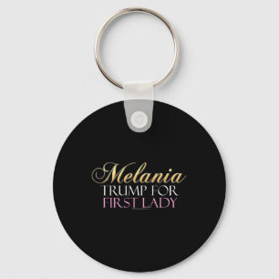 Trump For First Lady Pro-donald Trump  Keychain
