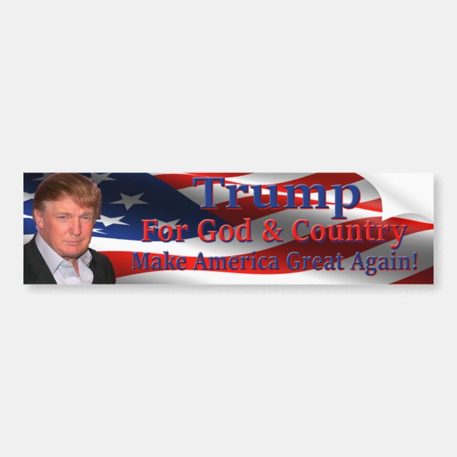 Trump For God & Country Bumper Sticker (Front)