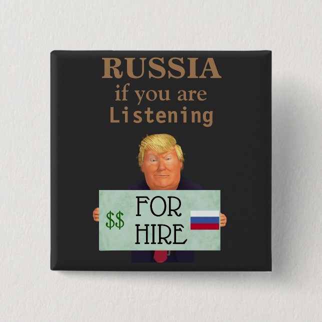 Trump For Hire Button (Front)