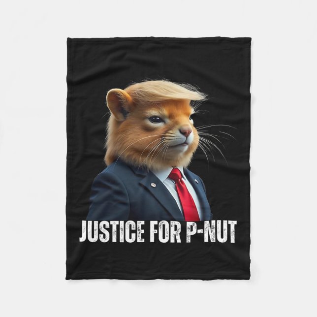 Trump For P-nut The Squirrel Justice For Peanut Tr Fleece Blanket (Front)