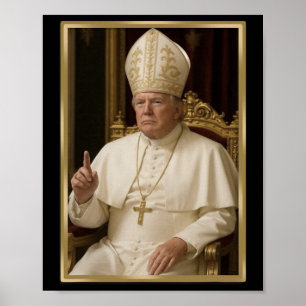 Trump For Pope T Shirt President Trump Tees 2025 _ Poster