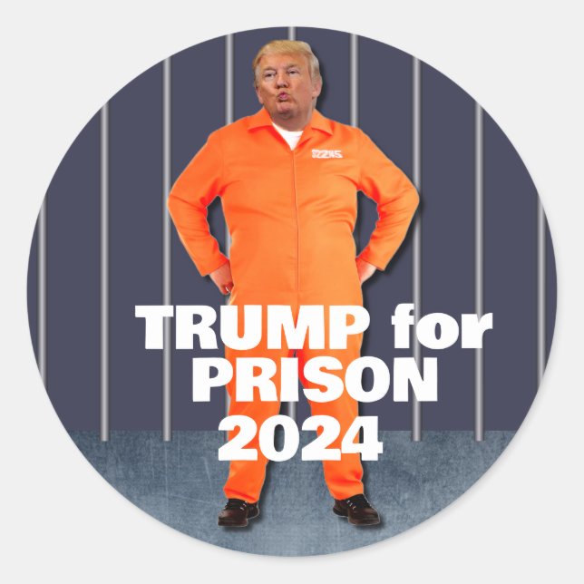 Trump for Prison 2024 Classic Round Sticker (Front)