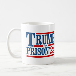 Trump for Prison '24 Coffee Mug
