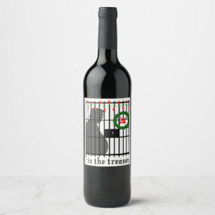 Trump for Prison 'Tis the Treason Christmas Wine Label