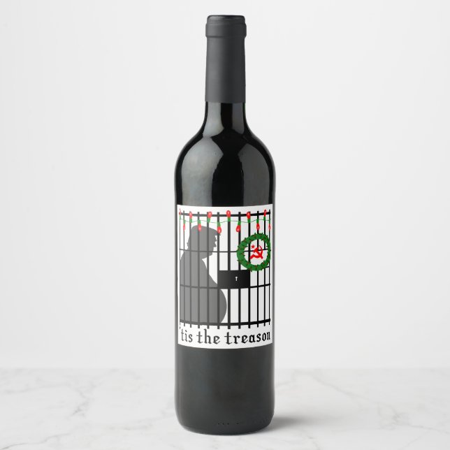 Trump for Prison 'Tis the Treason Christmas Wine Label (Front)