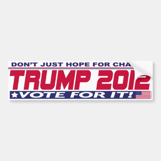 Trump for Real Change 2012 Bumper Sticker (Front)