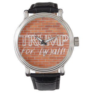 Trump for (w)all! watch
