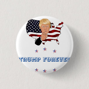 Trump Forever 1 Inch Round Button