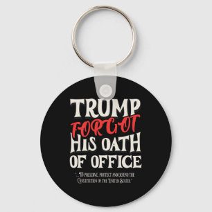Trump Forgot Oath Of Office Swore Constitution Of Keychain
