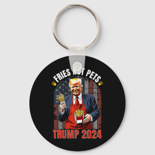 Trump Fries Not Pets 2025 Makes Fries Great Again Keychain