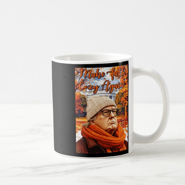 Trump Funny Fall, Make Fall Cozy Again  Coffee Mug (Right)