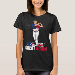 Trump - Funny Golf Gift  T-Shirt