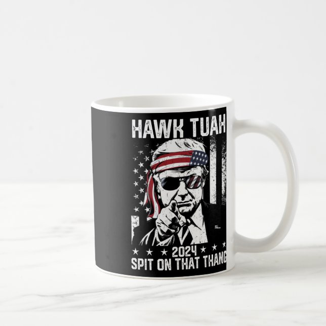 Trump Funny Hawk Tush Spit On That Thang  Coffee Mug (Right)
