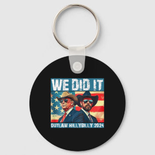 Trump Garbyge We Did It Outlaw Hillbilly 2025 (on Keychain